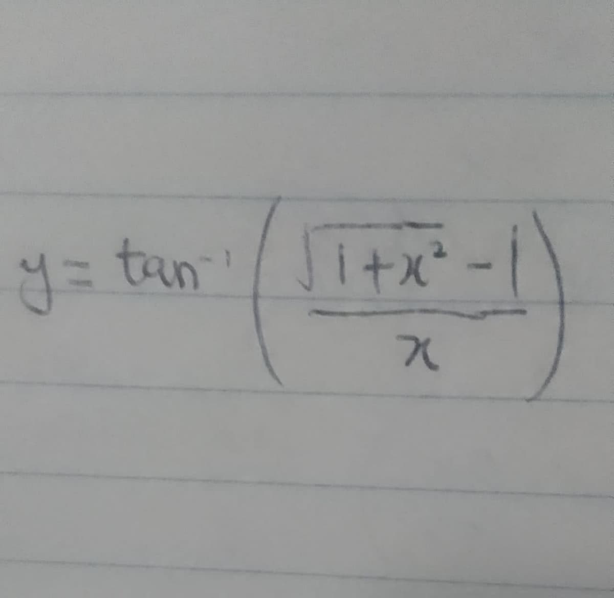 (1+x²-1)
y = tan²¹ / √1+x².