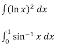 S(In x)? dx
L sin-1 x dx

