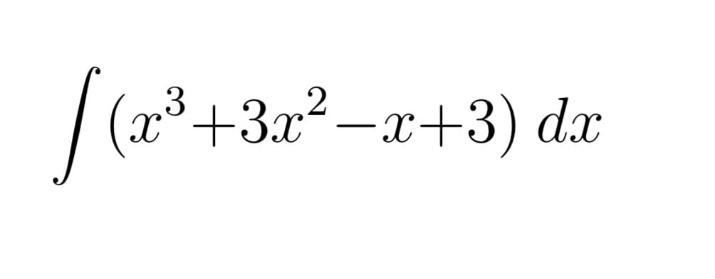 (x³ +3x²-x+3) dx

