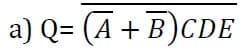 a) Q= (A + B)CDE
