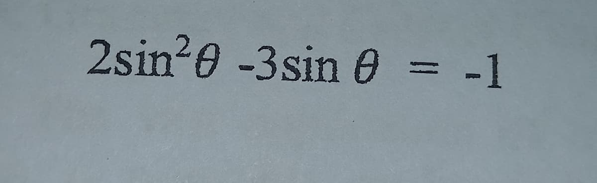 2sin20 -3sin 0 = -1
