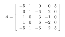 -5 1
0 1 -6
0 5
2 0
A =
1 0
3
-1 0
1 0
-5 1 -6
6 -2 0
2 5
