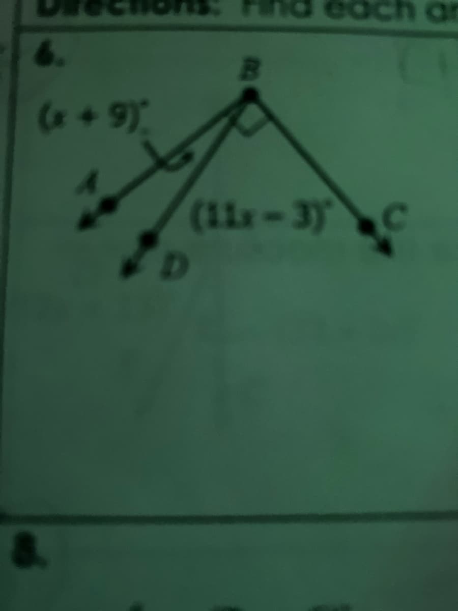each a
6.
(x+ 9)
(11x-3) C
