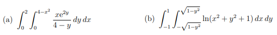 rey
dy dr
4 - y
(b)
_ In(교2 + y? + 1) dr dy
(a)
