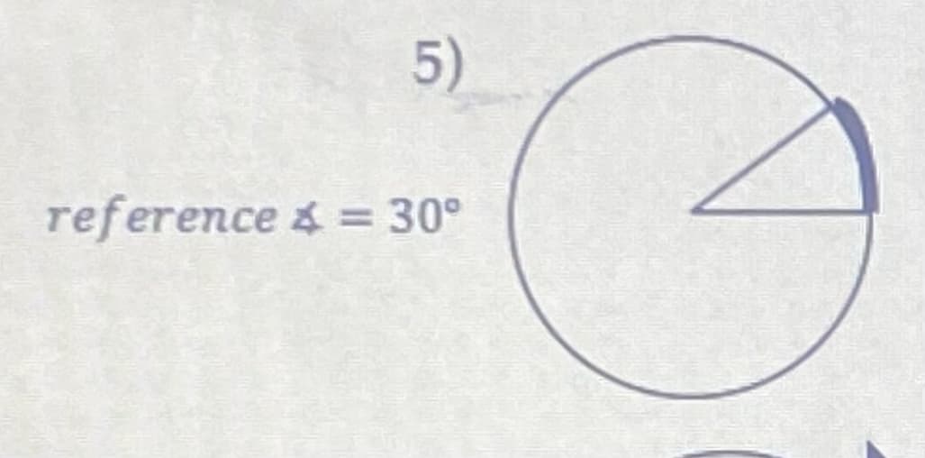5)
reference 4 = 30°
3
