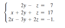2y - z = 7
х+ 2у + z
2х — Зу + 2z %3D — 1.
17
