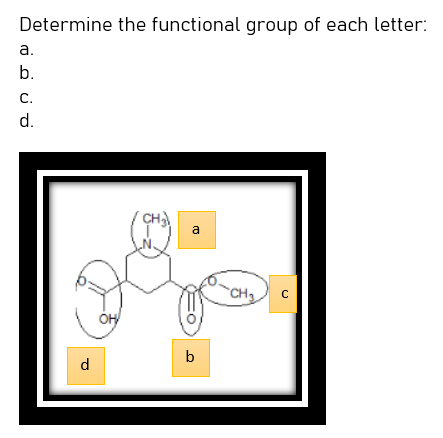 Determine the functional group of each letter:
a.
b.
C.
d.
CH₂
d
a
b
-CH₂
с