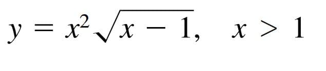 y = x /x – 1, x > 1
х —
