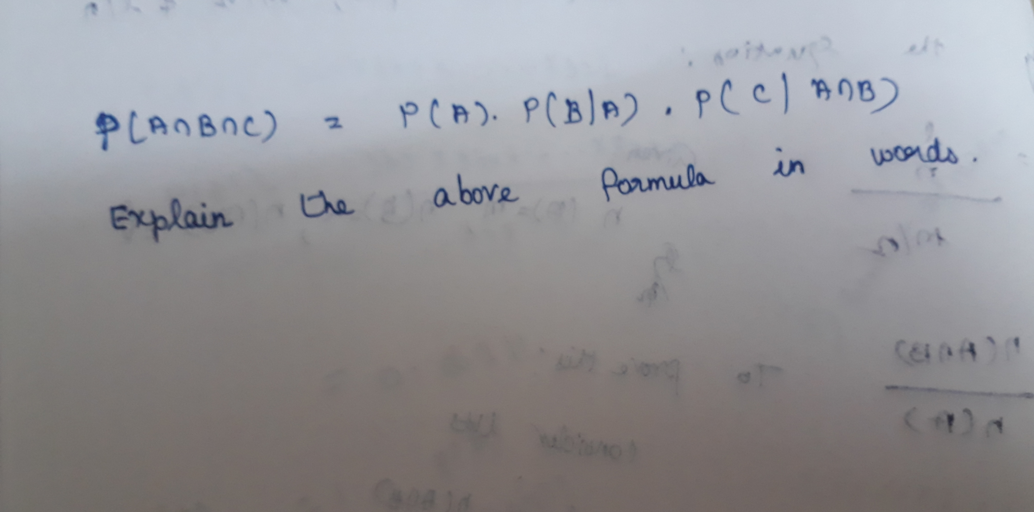PLANBNC)
p(A). P(B)A).plc) AB)
a bove
Pormula
in
words
.
1.
