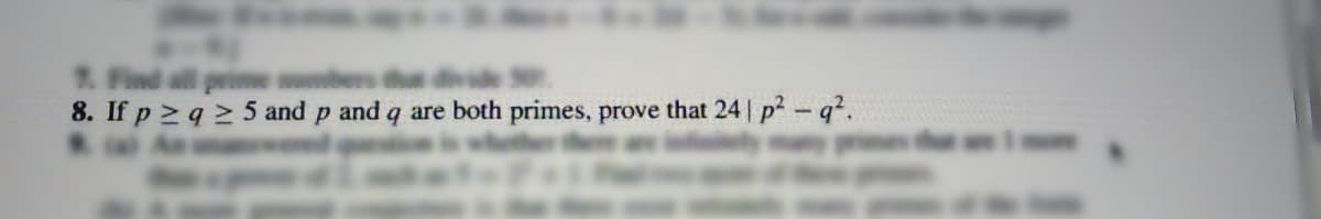 8. If p > q > 5 and p and q are both primes, prove that 24 p-q.
