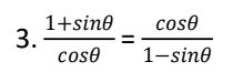 1+sine
3. -
cose
cose
%3D
1-sine
