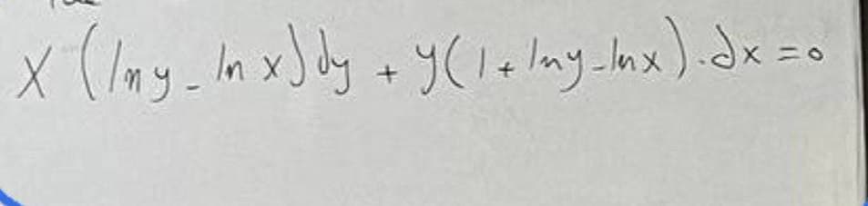 X (/my_ In x) dy + y ( 1 + /my-lnx) - dx = 0