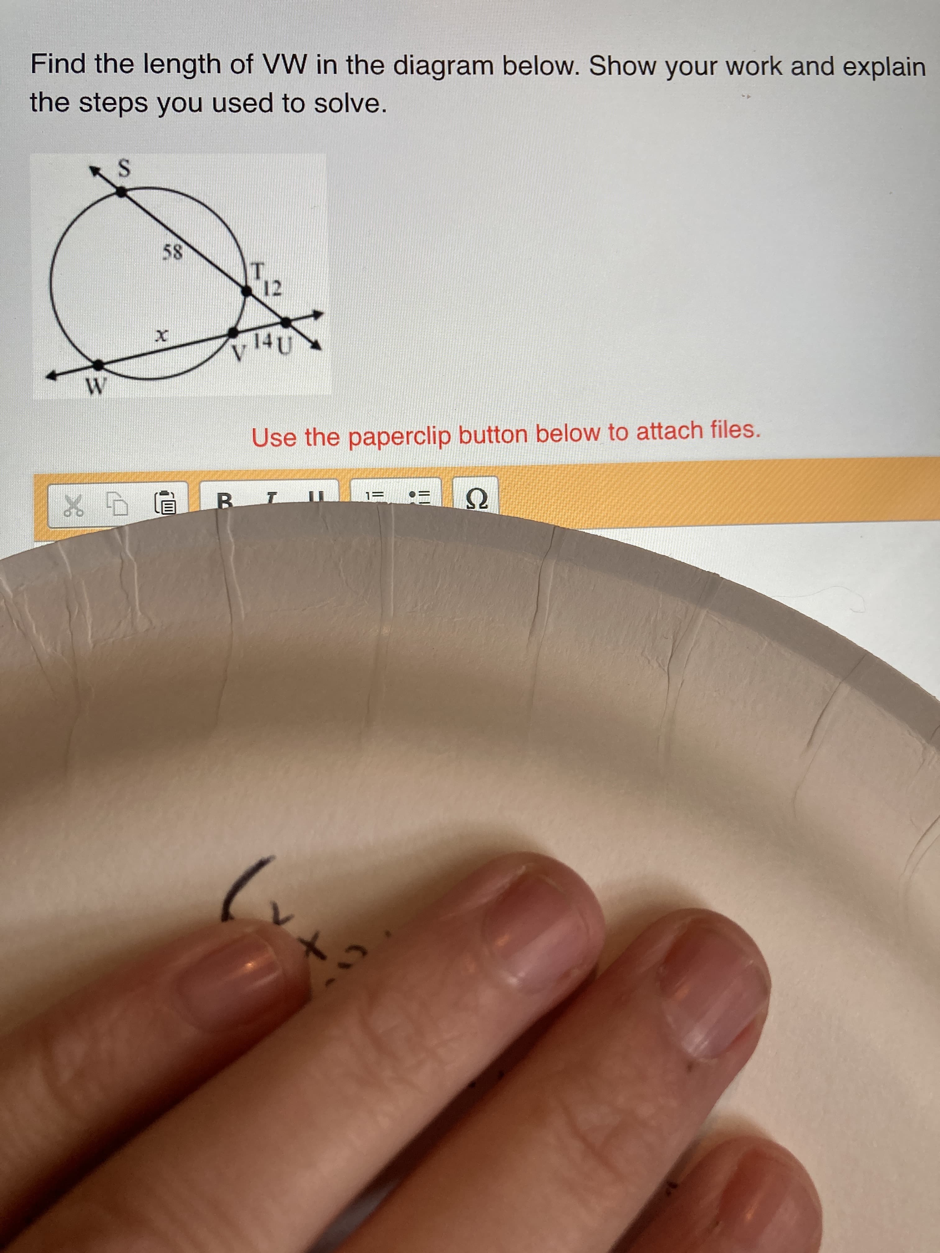 Find the length of VW in the diagram below. Show your work and explain
the steps you used to solve.
