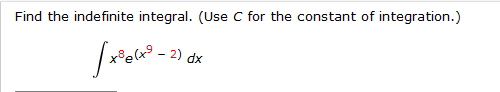 Find the indefinite integral. (Use C for the constant of integration.)
2) dx
