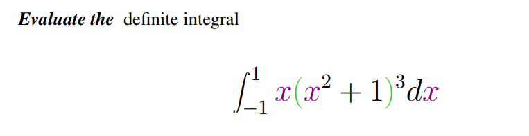 Evaluate the definite integral
Lx (x² + 1)*dx
,2
