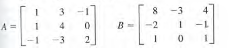 3
8
8 -3
4
B =
-2
1
-1
%3D
-3
2
1
1
