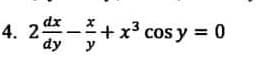 4.2스-
+x³ cos y = 0
dy
y
