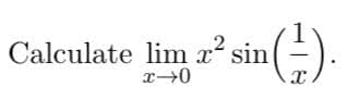 Calculate lim x sin
