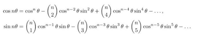 ()-
(:)
cos no = cos" 0 –
cos"-2 0 sin? 0 +
cos"-4 0 sin* 0 -
....
(G)
sin no
cos"
sn-1 0 sin 0
cos"-3 0 sin 0 +
cos"-5 0 sin 0

