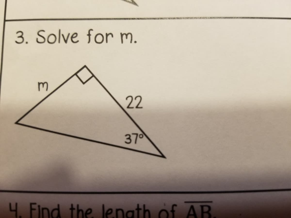 3. Solve for m.
22
37
4. Find the lenath of AB
