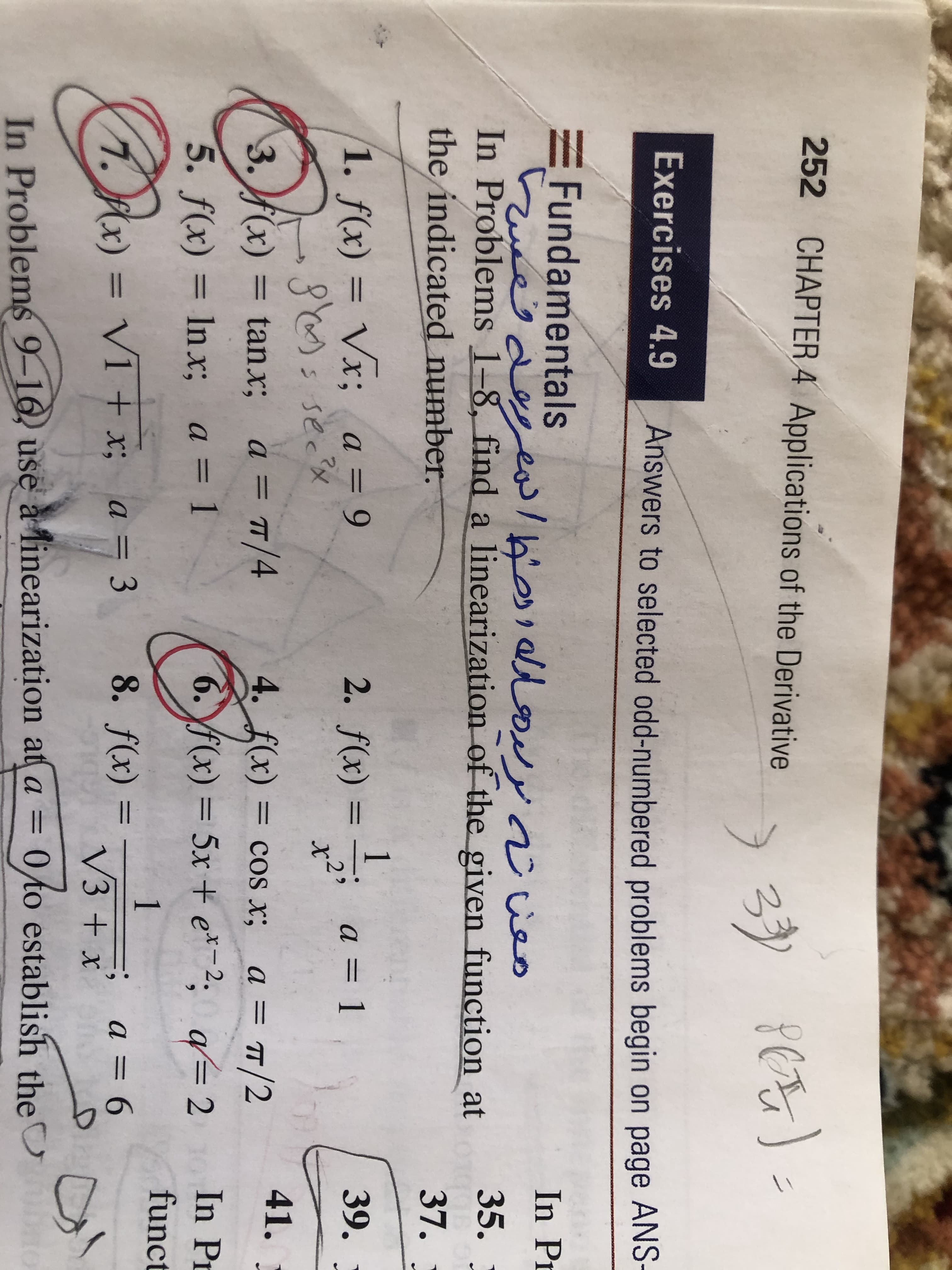 E Fundamentals
ealb DNy
In Problems 1-8, find a linearization of the given function at
the indicated number.
1. f(x) = Vx;
a = 9
2. f(x)
%3D
a = 1
%3D
