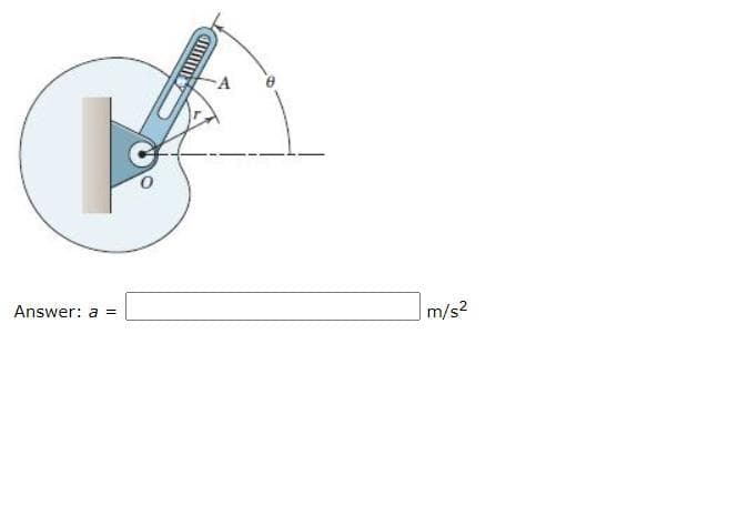 Answer: a =
m/s2
