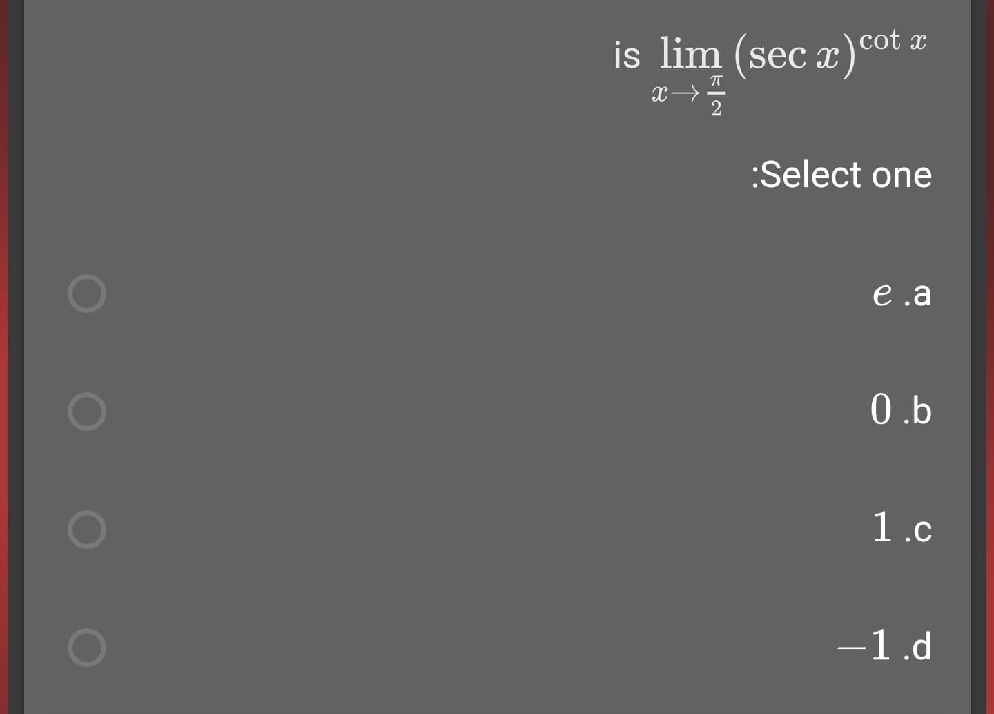is lim (sec x)ot æ
2
