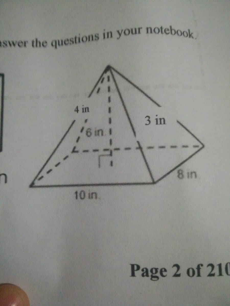 swer the questions in your notebook.
4 in
I
1
3 in
6 in. I
10 in
#
8 in
Page 2 of 210