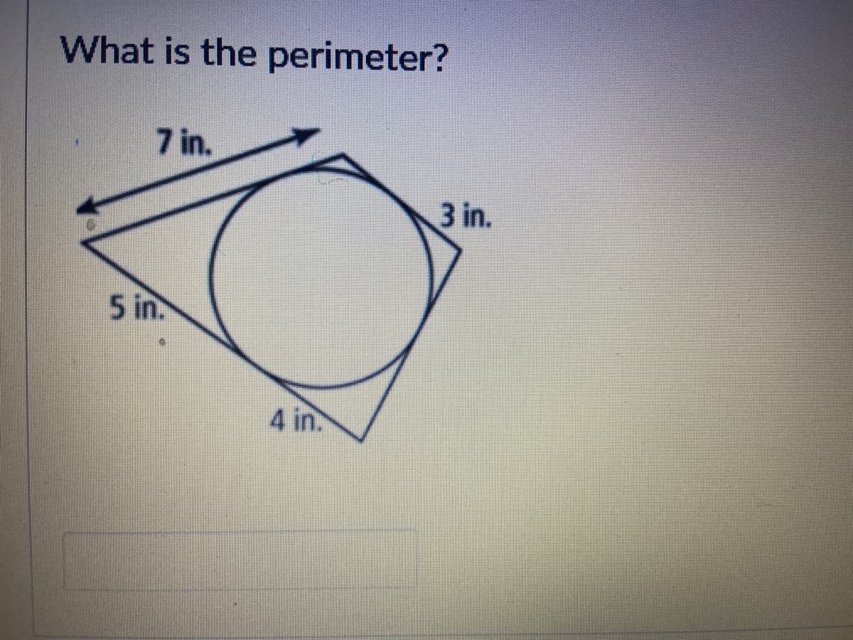 What is the perimeter?
7 in.
3 in.
5 in.
4 in.
