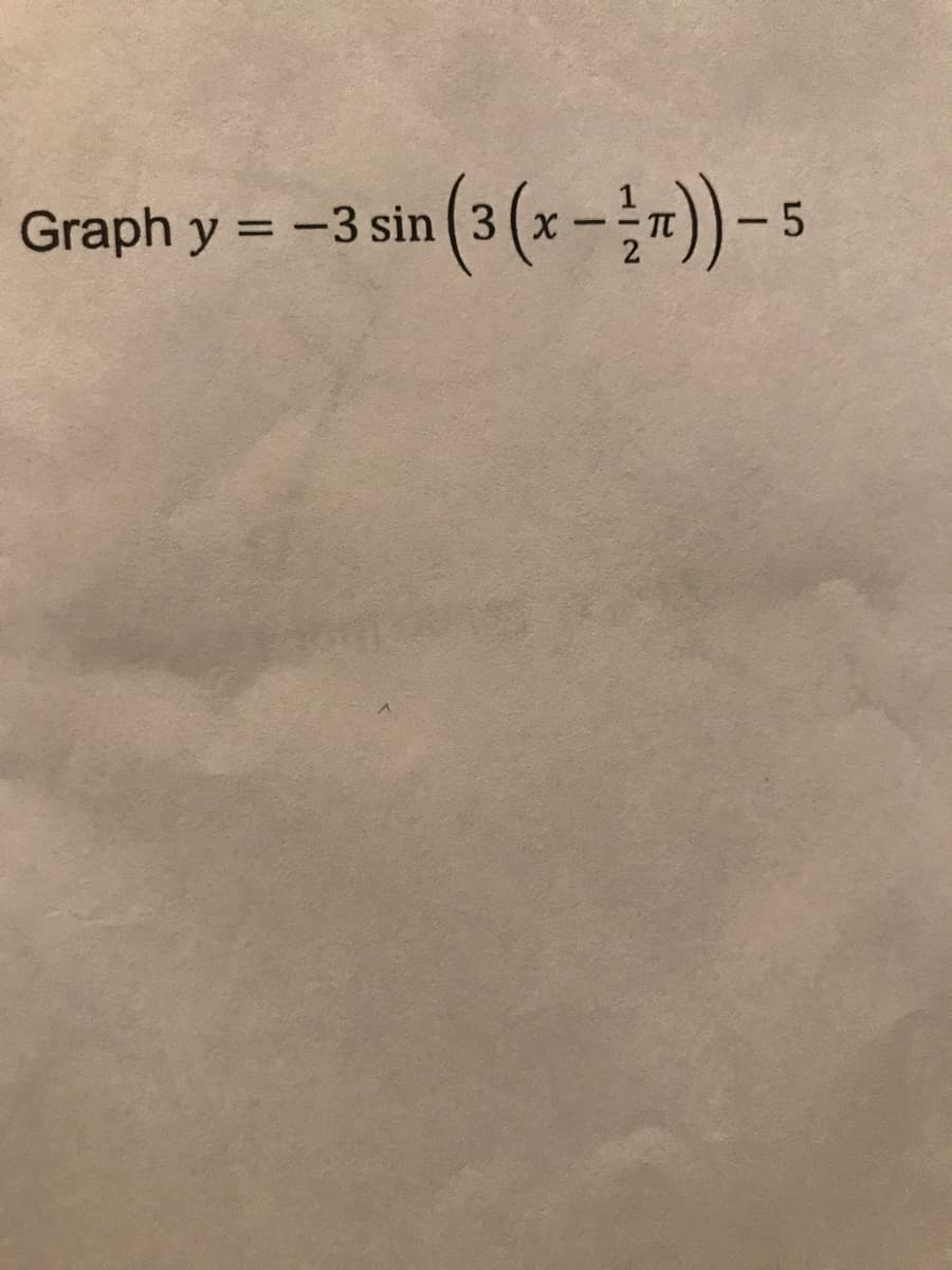 Graph y = -3 sin (3 (x-r))-5
