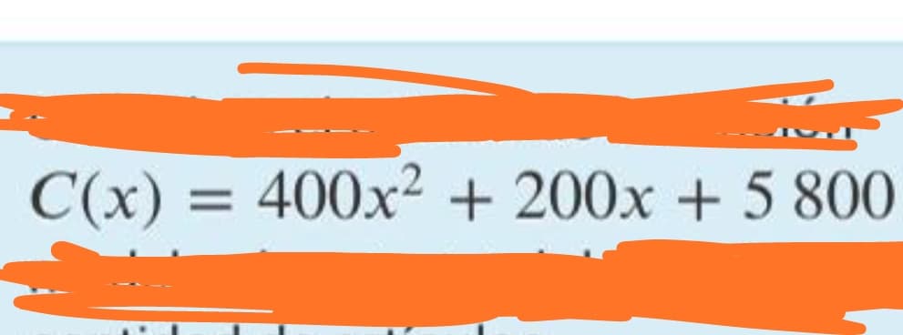 C(x) = 400x² + 200x + 5 800

