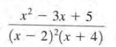 x² - 3x + 5
(x – 2)°(x + 4)
