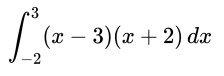 3
L²(x-
(x − 3)(x + 2) dx
-
-2