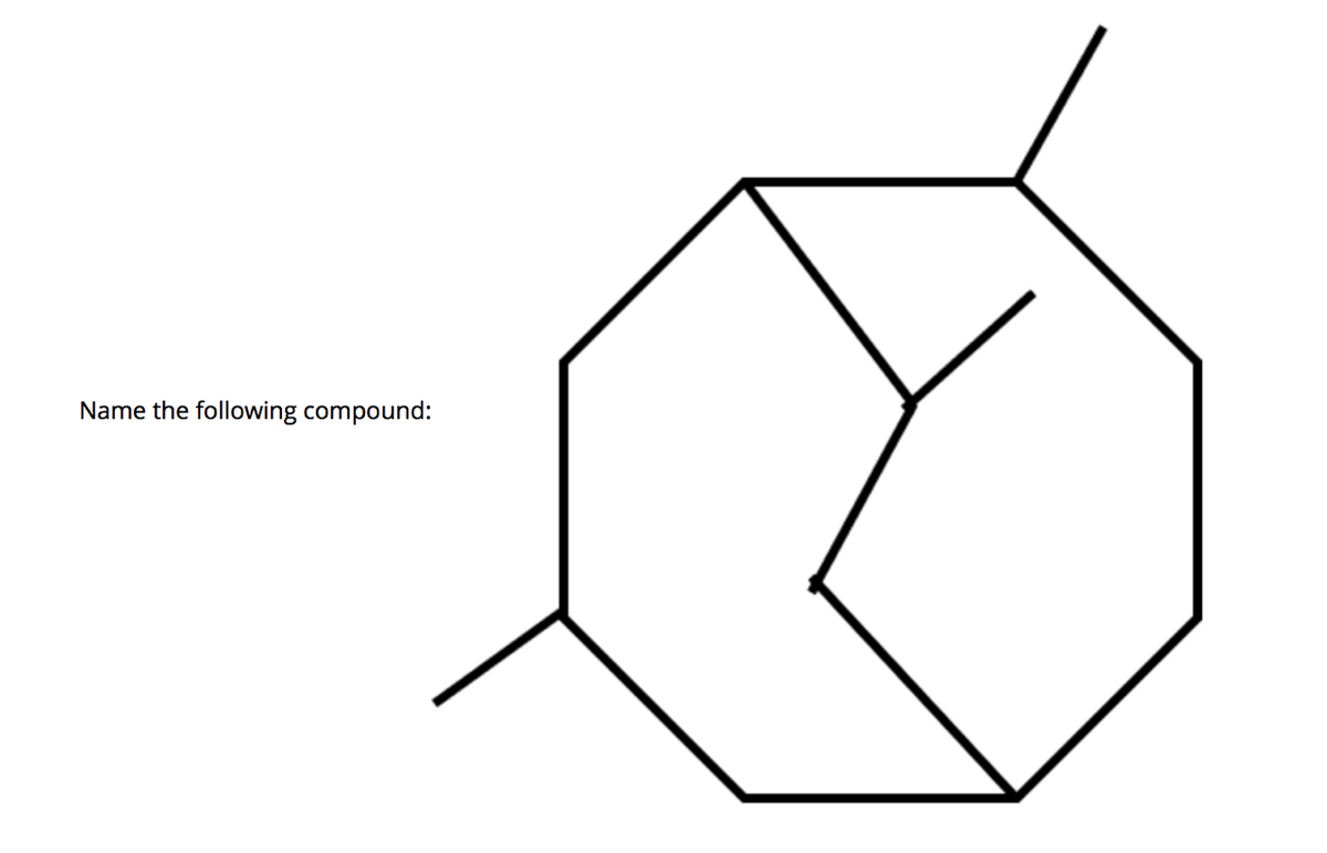 Name the following compound:
