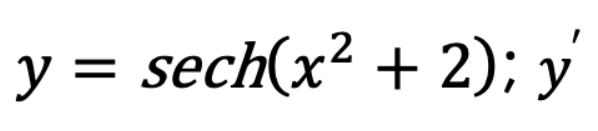 y = sech(x² + 2); y
%3D
