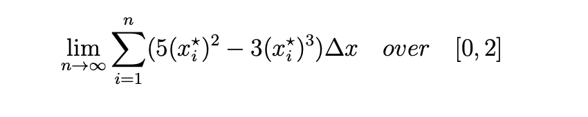 n
lim (5(x;) – 3(x;)*)Ax over [0, 2]
i=1
