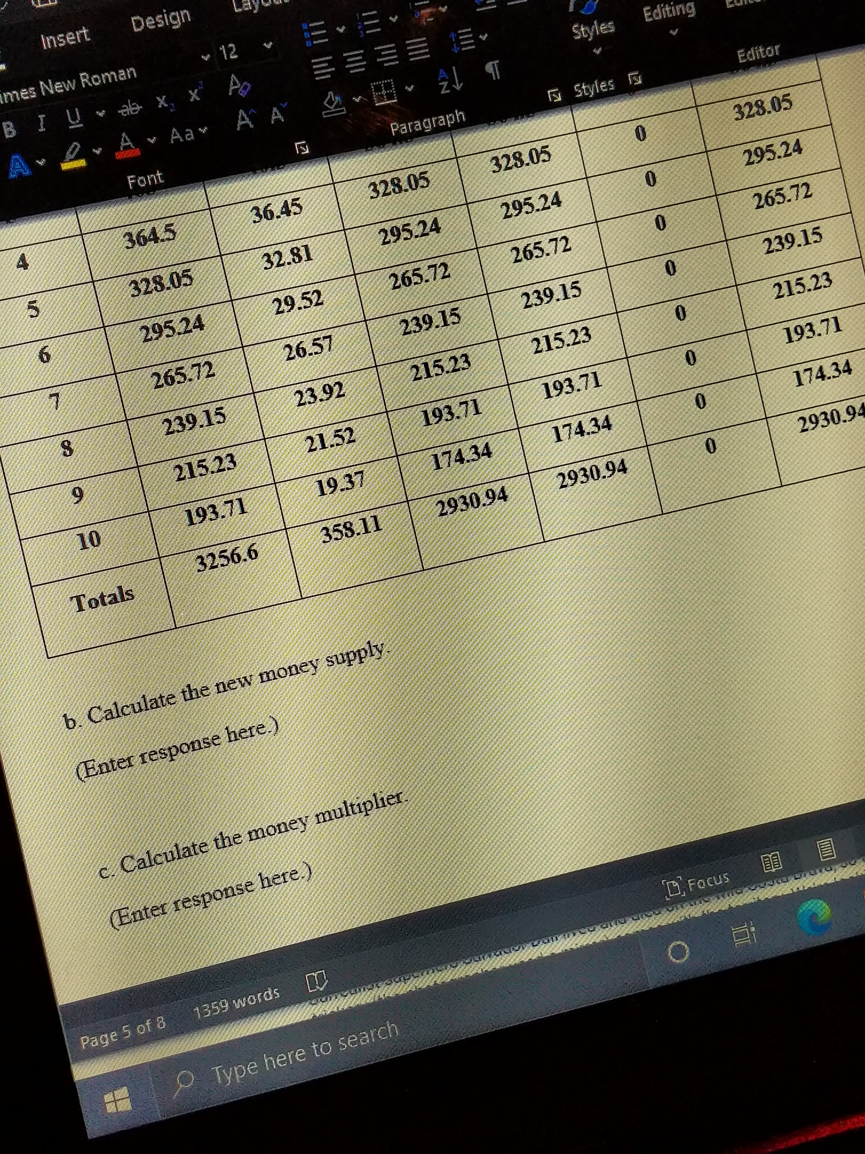 b. Calculate the new money supply
(Enter response here.)
c. Calculate the money multiplier.
(Enter response here.)
