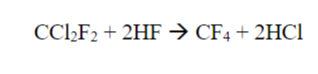 CC1₂F2 + 2HF → CF4 + 2HCl