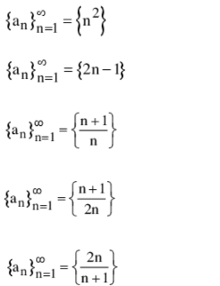 {} - 9
{an}= {2n– 1}
{an n=1
n
Sn+1]
{an}-
{anšn=l
2n
2n
{andn=1
n +1]
