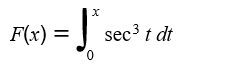 F(x)
sec³ t dt
0.
