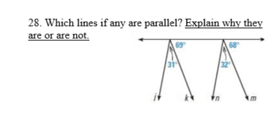 28. Which lines if any are parallel? Explain why they
are or are not.
31
32
