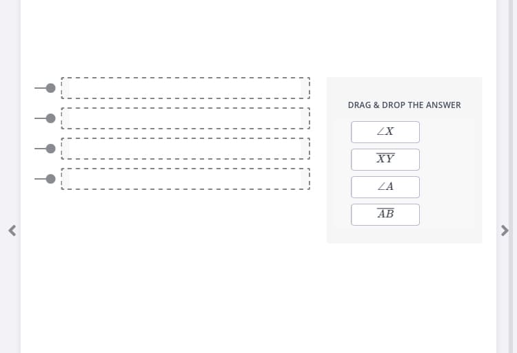 DRAG & DROP THE ANSWER
ZX
XY
ZA
AB
