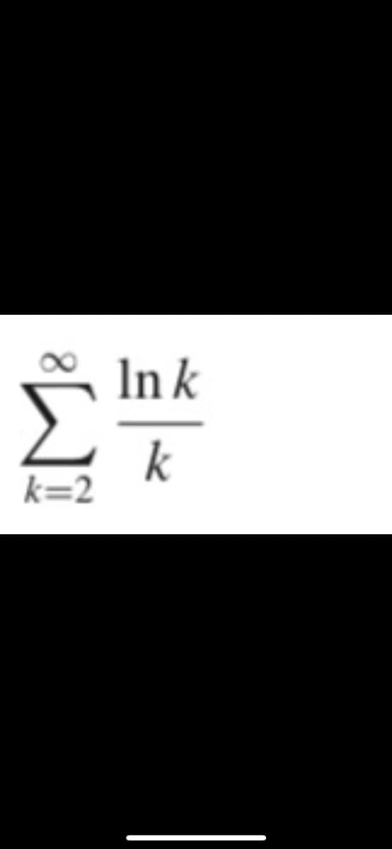 In k
k
k=2
