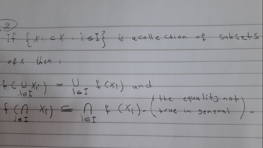 If ftickiieI{ is acollechion of Subsets
ofX then
く) andh
%3D
det
the equality not
(X;)-( true in generat
jeI
