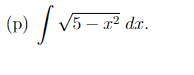 (p) / V5– r² dx.
