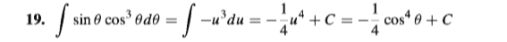 sin 0 cos Od0
-u'du
FC = -
1
cos“ 0 + C
19.
