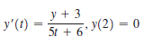 y'(1)
y + 3
St + 6 (2) = 0
