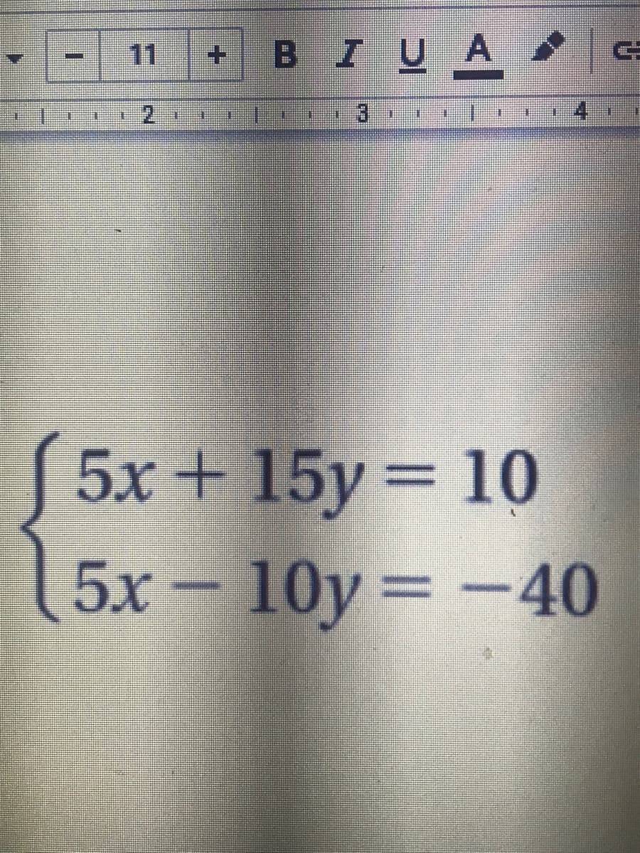 11
BIUA G
3.
詳
5x + 15y= 10
5x
10y = -40
