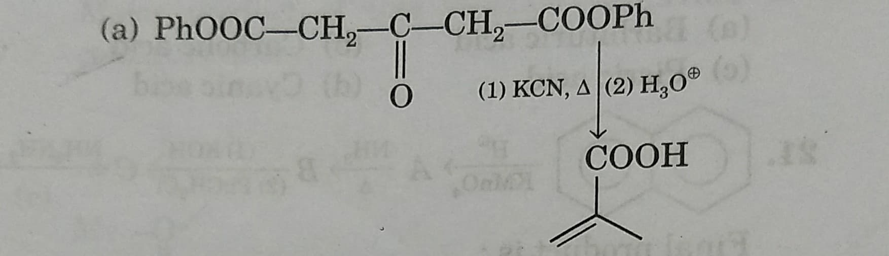 (a) PHOOC-CH,-C-CH,-COOP.
(1) KCN, A (2) H,0®
(o)
СООН
Onl
