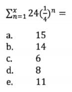 -, 24)" =
%3D1
a.
15
b.
14
C.
d.
е.
11
